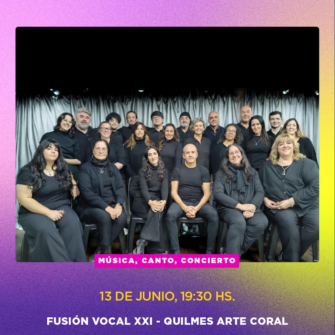 Fusión Vocal XXI - Quilmes Arte Coral