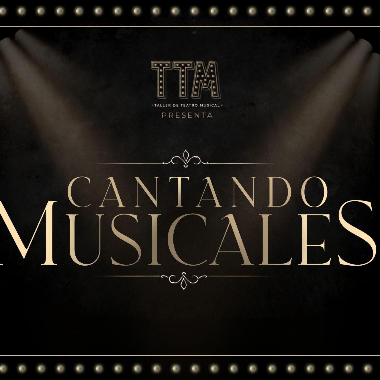 "Cantando Musicales" 